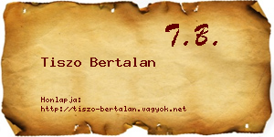 Tiszo Bertalan névjegykártya